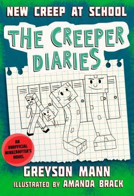 The Creeper Diaries: New Creep at School book cover