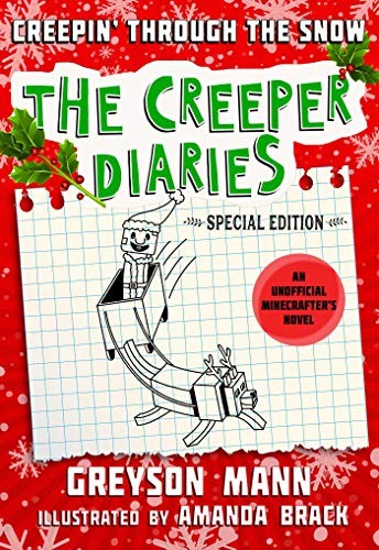 The Creeper Diaries: Creepin' Through the Snow book cover