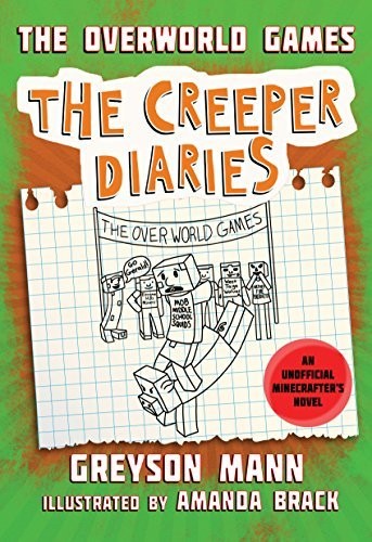 The Creeper Diaries: The Overworld Games book cover