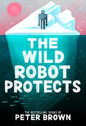 The Wild Robot Protects book cover